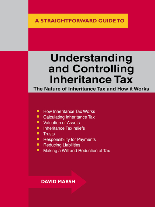 Title details for Understanding and Controlling Inheritance Tax by David Marsh - Available